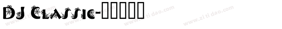DJ Classic字体转换